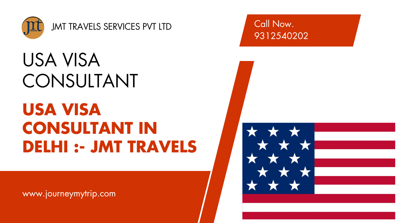 USA Visa Consultant in Delhi